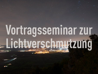 Vortragsseminar zur Lichtverschmutzung  2021